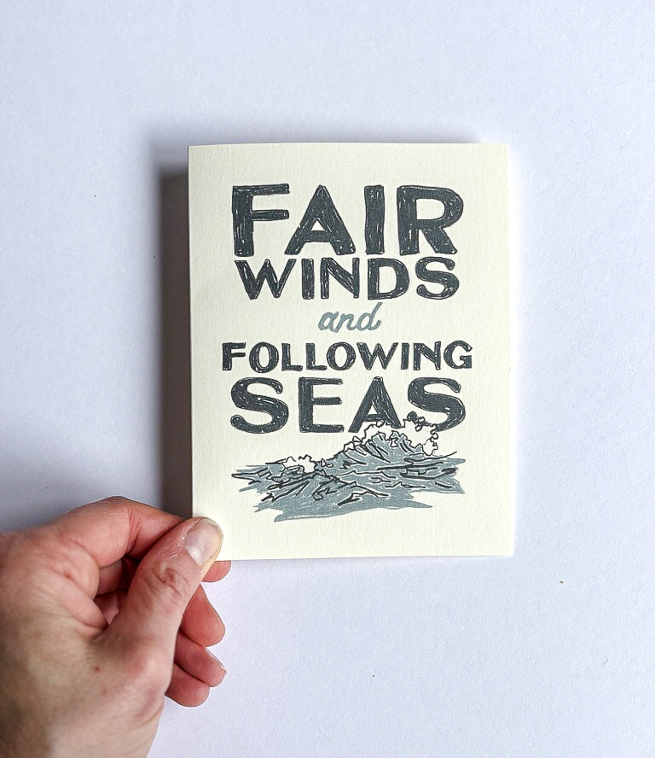 Fair Winds and Following Seas  | Greeting Card
