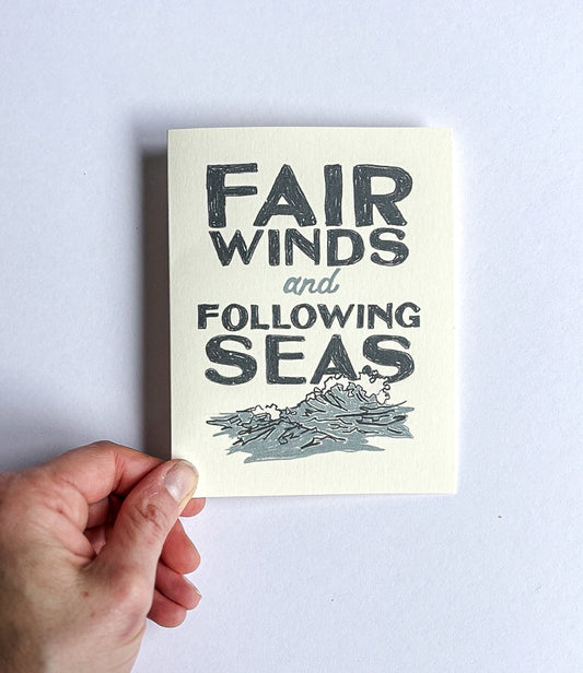 Fair Winds and Following Seas  | Greeting Card