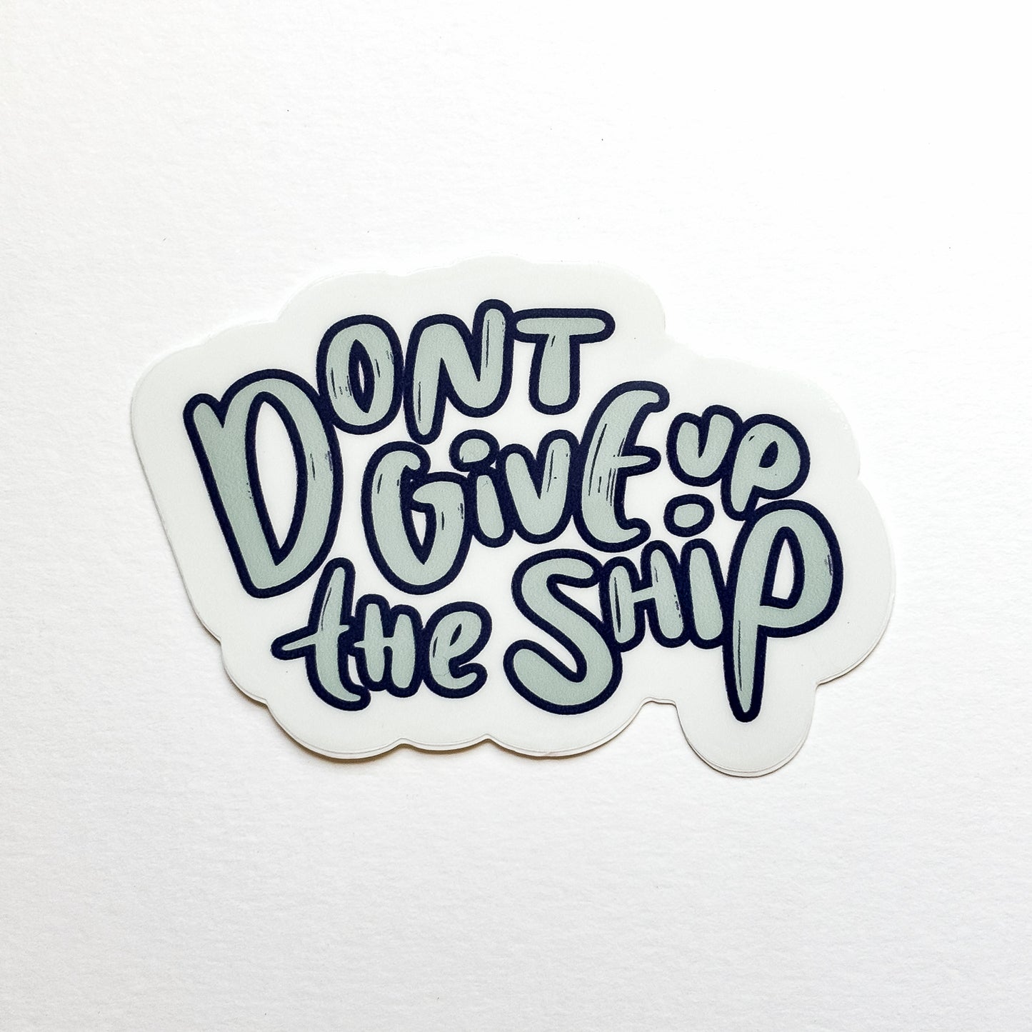 Dont Give Up The Ship Sticker