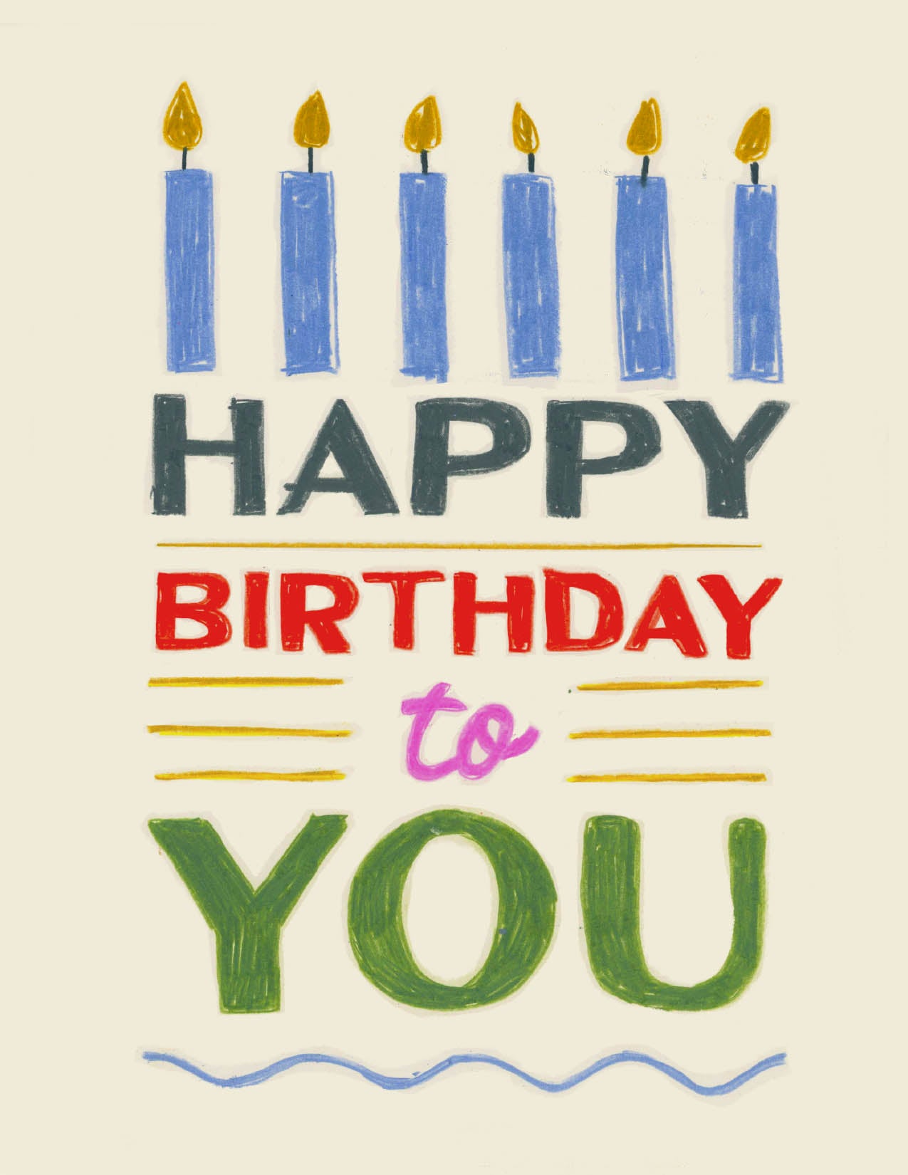 Happy Birthday To You | Greeting Card